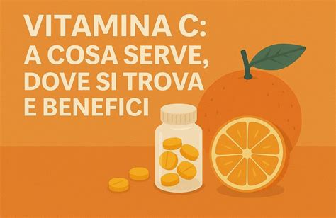 Vitamina C e i suoi benefici