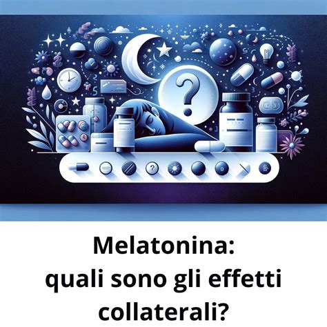 Grafico degli effetti collaterali della melatonina