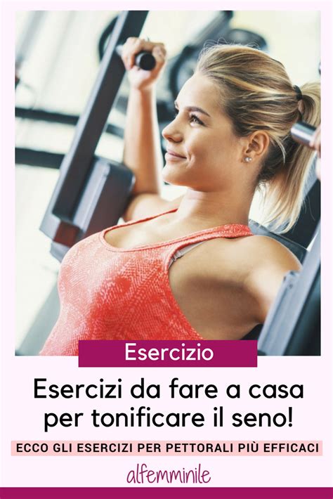 Esercizi per tonificare il seno