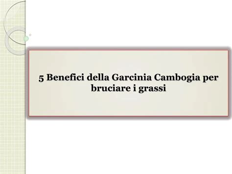 Infografica sui benefici della Garcinia Cambogia