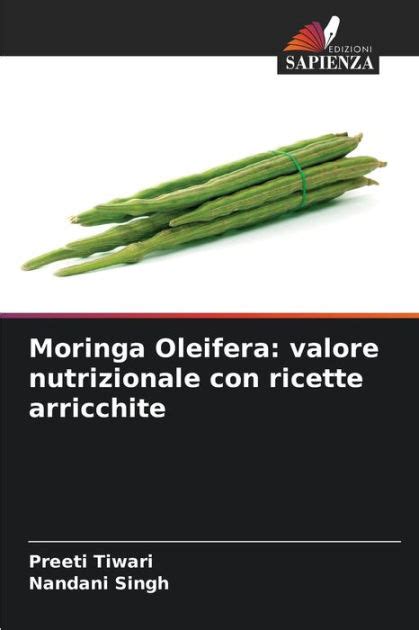 Composizione nutrizionale della Moringa Oleifera